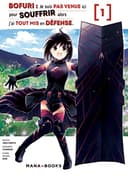 Couverture — Bofuri : Je suis pas venue ici pour souffrir alors j'ai tout mis en défense (Édition simple)