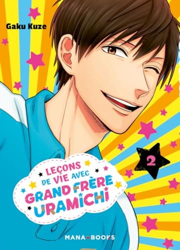 Leçons de vie avec grand frère Uramichi — Tome 2