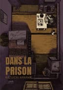 Couverture — Dans la prison ([Nouvelle édition revue et augmentée de la première édition française])