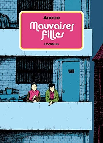 Couverture de Mauvaises filles (1re edition)