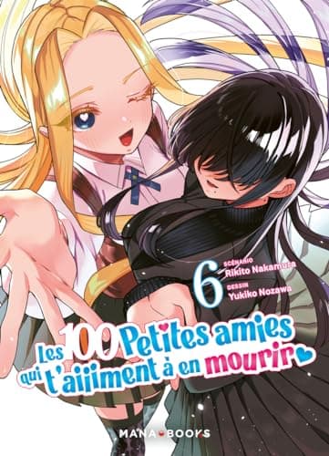 Les 100 petites amies qui t'aiiiment à en mourir — Tome 6