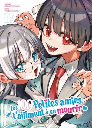 Les 100 petites amies qui t'aiiiment à en mourir — Tome 17