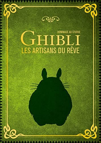 Couverture de Hommage au studio Ghibli : Les artisans du rêve (Nouvelle édition)
