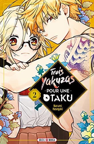 Trois yakuzas pour une otaku — Tome 2