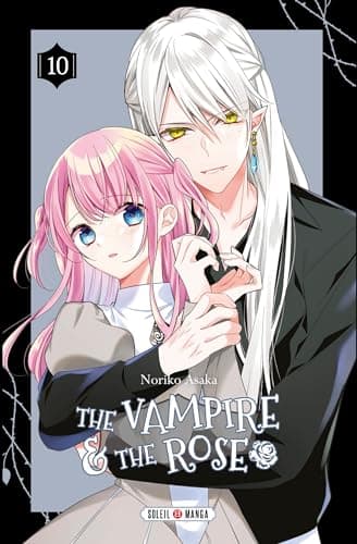 The vampire & the rose — Tome 10