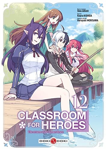 Classroom for heroes — The return of the former brave — Tome 12