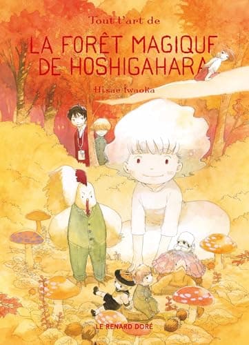 Couverture de La Forêt magique de Hoshigahara (Edition collector)