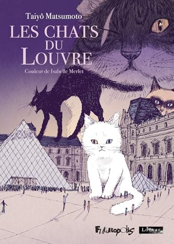 Couverture de Les Chats du Louvre (Edition Intégrale)