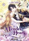 A tender heart — tome 4