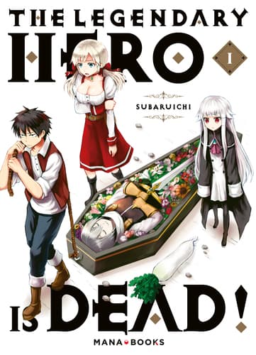 Couverture de The legendary hero is dead !