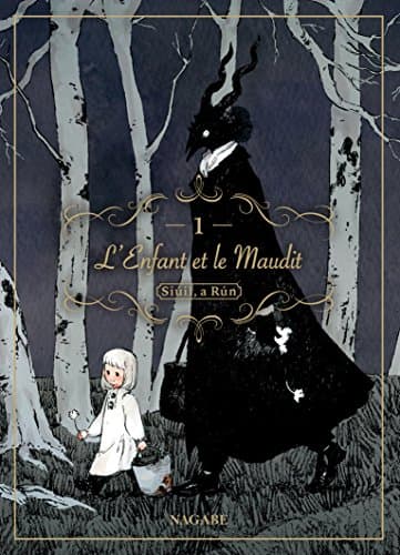 Couverture de L'enfant et le maudit — Siúil, a Rún